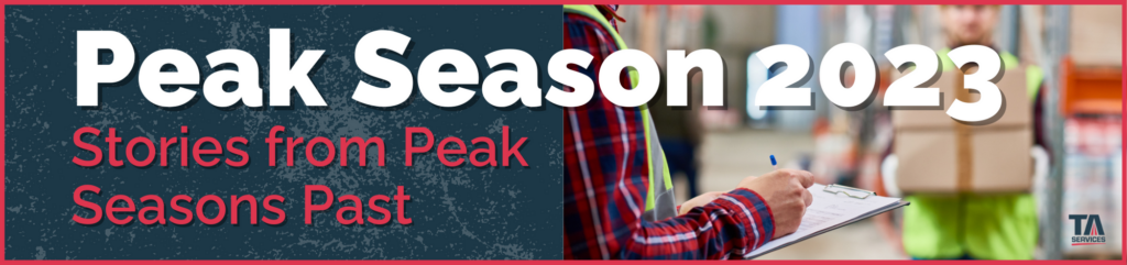 Peak Season 2023: Stores from Peak Seasons Past